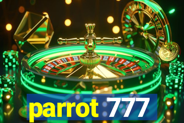 parrot 777